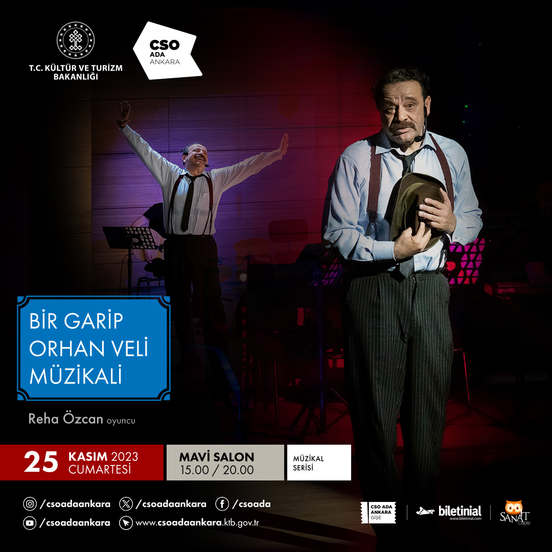 25 KASIM - Bir Garip Orhan Veli Müzikali 1