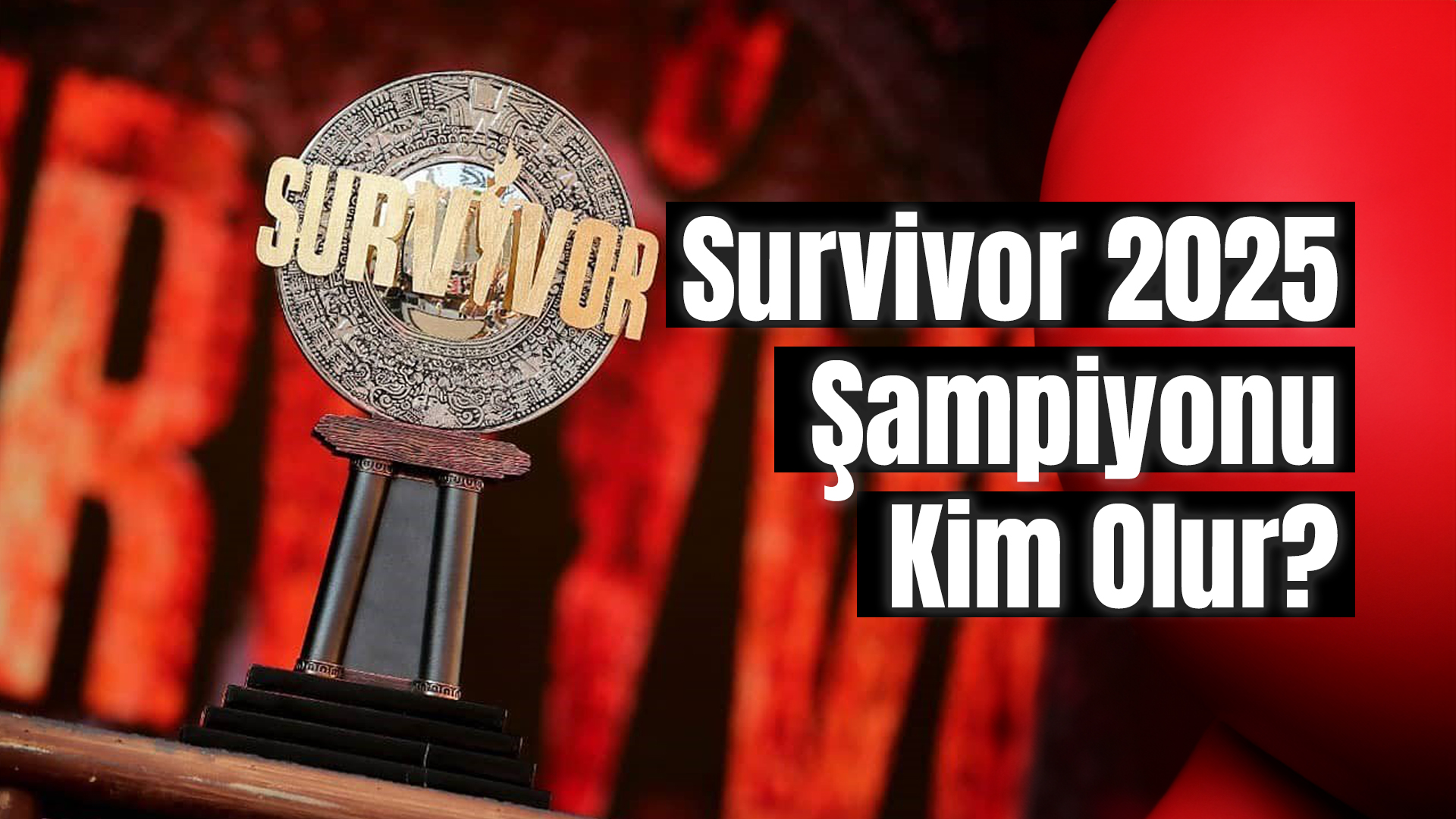 Survivor 2025 Şampiyonu Kim Olur? İşte Parkur Canavarları ve Sosyal Oyun Ustaları