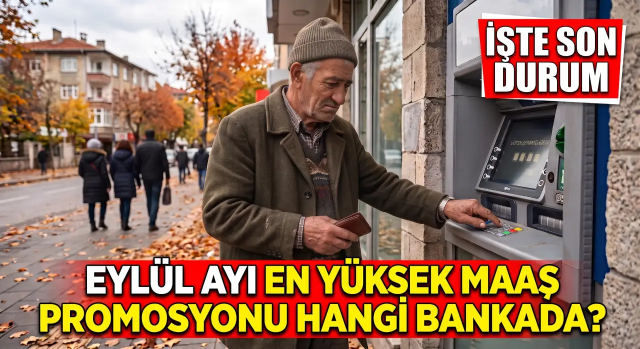EMEKLİ PROMOSYONLARI 2026 EYLÜL GÜNCEL LİSTE: En yüksek ödemeyi hangi banka yapıyor?