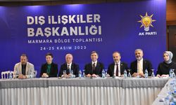 AK Parti Dış İlişkiler Başkanlığı Marmara Bölge Toplantısı, Bursa'da yapıldı