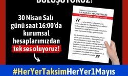 Sosyal medyada "Her yer Taksim her yer 1 Mayıs" etiketiyle kampanya düzenlendi
