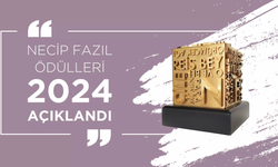 2024 Necip Fazıl Ödülleri'nin sahipleri belli oldu