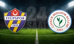 EYÜPSPOR - ÇAYKUR RİZESPOR MAÇI HANGİ KANALDA, SAAT KAÇTA? MUHTEMEL 11'LER VE ÖNE ÇIKAN OYUNCULAR