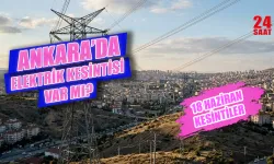 18 Haziran Ankara Elektrik Kesintisi Ne Zaman Bitecek? Çankaya, Etimesgut ve Sincan’da Elektrik Kesintisi Var Mı?