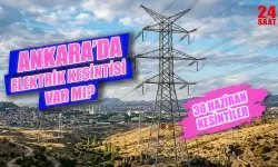 Ankara'da elektrik kesintisi var mı? 30 Haziran Ankara elektrik kesintisi hangi ilçelerde, saat kaçta gelecek?
