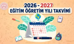 2026-2027 eğitim öğretim yılı takvimi açıklandı: okulların açılacağı tarih belli oldu