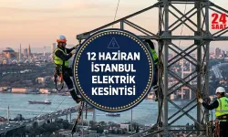İstanbul elektrik kesintisi var mı? 12 Haziran’da İstanbul’da elektrikler ne zaman gelecek, kesinti süresi ne kadar?