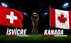 İsviçre - Kanada maçı ne zaman, saat kaçta, hangi kanalda? Dünya Kupası maçı 24 Haziran Çarşamba
