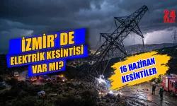 İzmir'de elektrik kesintisi var mı? 16 Haziran İzmir'de elektrikler hangi mahalleleri etkileyecek, ne zaman gelecek