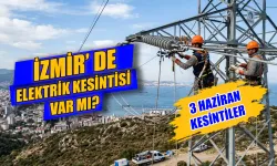 İzmir 3 Haziran 2026 elektrik kesintisi hangi ilçelerde yaşanacak? Bornova ve Ödemiş’te elektrikler ne zaman gelecek?
