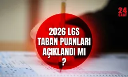 2026 LGS taban puanları ve yüzdelik dilimler açıklandı mı, İstanbul-Ankara-İzmir listeleri belli oldu mu? MEB takvimi