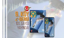 "9. Köy" e-Dergisi 101. sayısıyla yayında