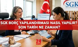 SGK borç yapılandırması nasıl yapılır? SGK borç yapılandırmasında kimler yararlanabilecek? Başvuru şartları neler?
