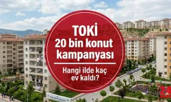 TOKİ 20 bin konut kampanyasında hangi şehirlerde ev kaldı? Güncel liste belli oldu mu? İşte il il güncel stok durumu