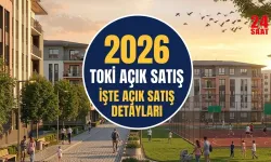 2026 TOKİ açık satış başvuruları başladı mı, kurasız ev satışı hangi illerde yapılacak? İşte açık satış detayları