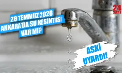 28 Temmuz Ankara'da su kesintisi var mı? Sincan, Beypazarı, Polatlı ve Ayaş'ta Sular Ne Zaman Gelecek?
