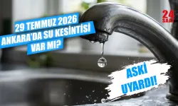 Ankara'da su kesintisi var mı? 29 Temmuz Ankara'da su kesintisi hangi ilçelerde var? Sular saat kaçta gelecek?