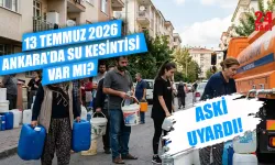 13 Temmuz Ankara'sa su kesintisi var mı? Ankara su kesintisi ne kadar sürecek, sular ne zaman gelecek?