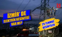 İzmir'de bugün elektrik kesintisi var mı? 29 Temmuz İzmir elektrik kesintisi hangi ilçelerde var, ne zaman bitecek?