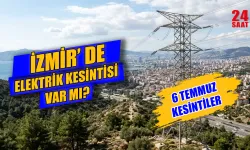 6 Temmuz İzmir'de elektrik kesintisi var mı? Elektrik kesintisi hangi ilçeleri etkiliyor, elektrikler ne zaman gelecek?