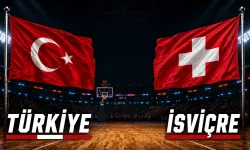 Türkiye - İsviçre basketbol maçı ne zaman, saat kaçta ve hangi kanalda yayınlanacak?