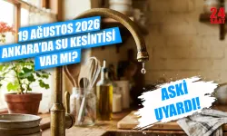 Bugün Ankara'da su kesintisi var mı? 19 Ağustos Ankara'da hangi ilçelerde sular kesilecek, ne zaman gelecek?