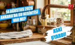 14 Ağustos Ankara'da su kesintisi var mı? Ankara su kesintisi saat kaçta sona erecek, hangi mahalleler etkilenecek?