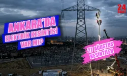 Ankara elektrik kesintisi bugün hangi ilçelerde var? 27 Ağustos Ankara'da elektrikler saat kaçta gelecek?