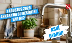 Bugün Ankara'da su kesintisi var mı? Ankara su kesintisi 7 Ağustos 2026 hangi ilçelerde var? Sular ne zaman gelecek?
