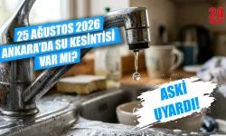 Ankara su kesintisi bugün hangi bölgelerde var? 25 Ağustos Kazan, Yenimahalle, Polatlı ve Gölbaşı'nda son durum