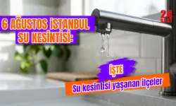 6 Ağustos İstanbul'da su kesintisi var mı? Bugün Arnavutköy, Esenyurt, Avcılar'da su kesintisi ne kadar sürecek?