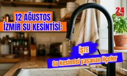 İzmir'de bugün su kesintisi var mı? İzmir'de su kesintisi 12 Ağustos hangi ilçelerde var? 12 Ağustos güncel liste