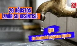 Bugün İzmir'de su kesintisi var mı? 28 Ağustos İzmir'de su kesintisi hangi ilçelerde var, sular saat kaçta gelecek?