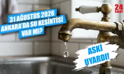 Ankara'da bugün su kesintisi var mı? 31 Ağustos Çamlıdere’de su kesintisi neden yaşanıyor, sular saat kaçta gelecek?