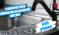 Bugün Ankara'da su kesintisi var mı? 3 Ağustos Ankara su kesintisi hangi ilçelerde, sular ne zaman gelecek?