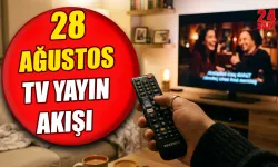 28 Ağustos Cuma akşamı hangi programlar var? Kanal D, ATV, TRT 1, TV8 ve Show TV yayın akışı