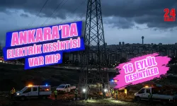 Ankara'da elektrik kesintisi bugün var mı? 16 Eylül Ankara'da hangi ilçelerde elektrikler kesilecek?