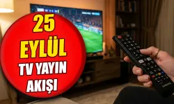 Bu akşam hangi dizi, film ve programlar var? 25 Eylül TRT 1, Kanal D, ATV, Show TV, NOW, TV8 yayın akışı