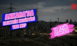 Ankara elektrik kesintisi bugün hangi ilçelerde var? 14 Eylül Ankara'da elektrikler saat kaçta gelecek?