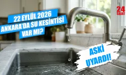 Ankara'da su kesintisi var mı? 22 Eylül Ankara’da sular ne zaman gelecek? Hangi ilçelerde su kesintisi var?