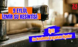 İzmir su kesintisi 9 Eylül 2026: Sular ne zaman gelecek, hangi ilçelerde kesinti var?