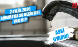 Ankara’da su kesintisi var mı? 2 Eylül Ankara’da hangi mahallelerde sular kesildi, sular ne zaman gelecek?