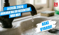 Bugün Ankara'da su kesintisi var mı? 3 Eylül Ankara'da hangi ilçelerde su kesintisi var, sular ne zaman gelecek?