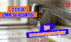 İzmir’de bugün su kesintisi var mı? 2 Eylül’de hangi mahallelerde su olmayacak? İzmir’de sular ne zaman gelecek?