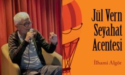 İlhami Algör, Phileas Fogg’un dünya seyahatinin izini sürüyor: Jül Vern Seyahat Acentesi