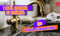 1 Eylül İstanbul su kesintisi ne zaman bitecek, sular saat kaçta gelecek?