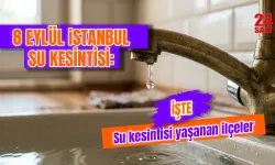 İstanbul su kesintisi 8 Eylül: Sular ne zaman gelecek, hangi ilçelerde kesinti var?