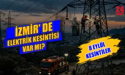 İzmir'de elektrik kesintisi var mı? 8 Eylül İzmir elektrik kesintisi ne zaman bitecek, elektrikler saat kaçta gelecek?