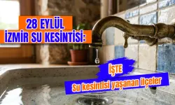 İzmir’de bugün sular kesilecek mi, hangi ilçelerde kesilecek? 28 Eylül İzmir su kesintisi ne zaman bitecek?