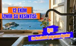 İzmir'de bugün su kesintisi var mı? 12 Ekim İzmir’de su kesintisi hangi mahallelerde? İzmir’de sular ne zaman gelecek?